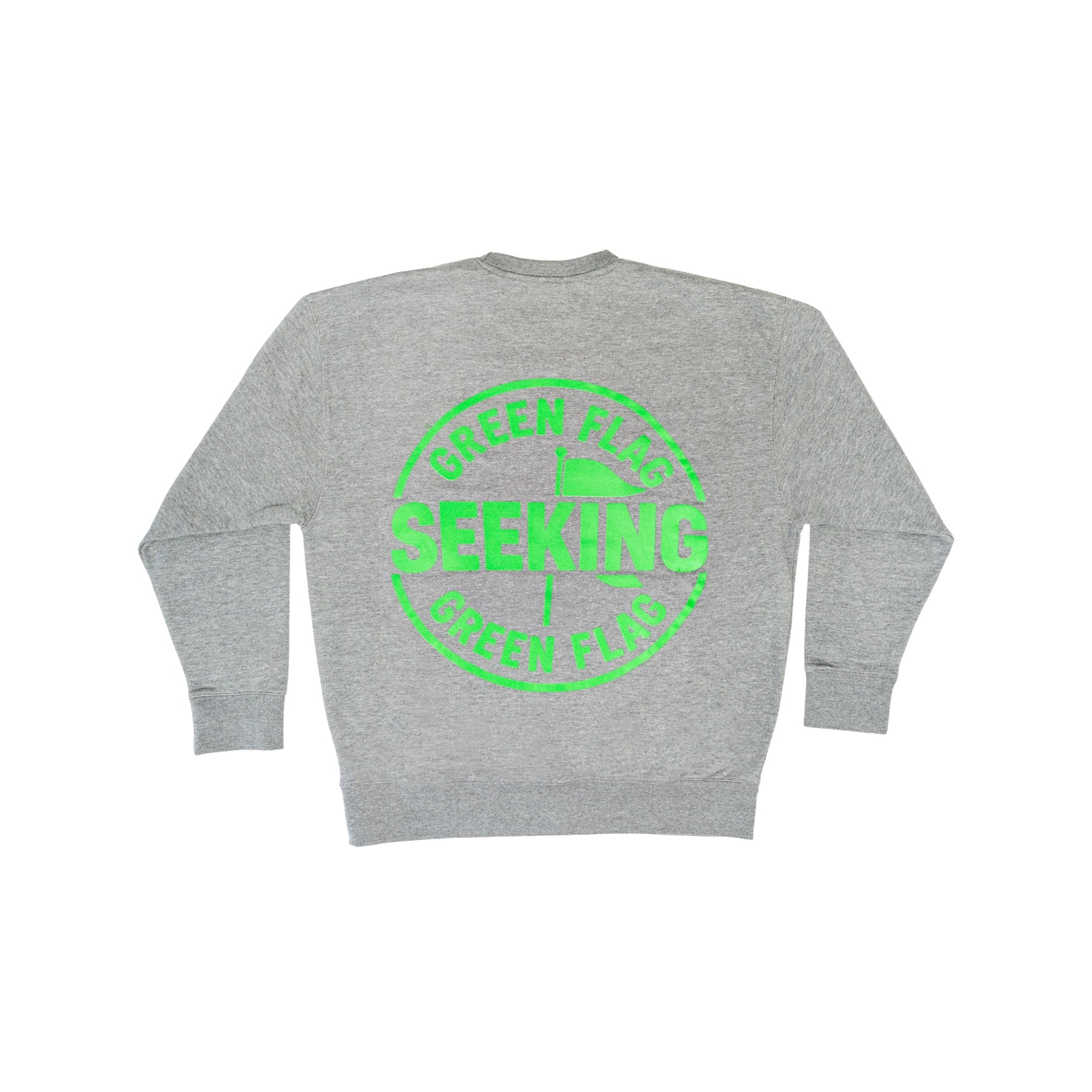 Green Flag Seeking Green Flag Sweatshirt, Grey