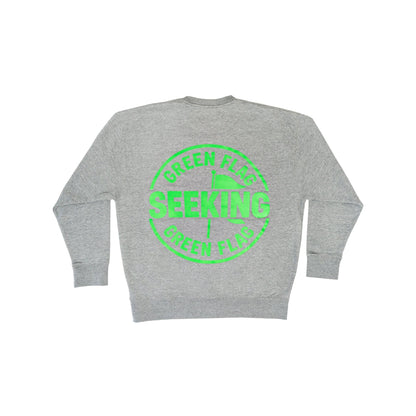 Green Flag Seeking Green Flag Sweatshirt, Grey