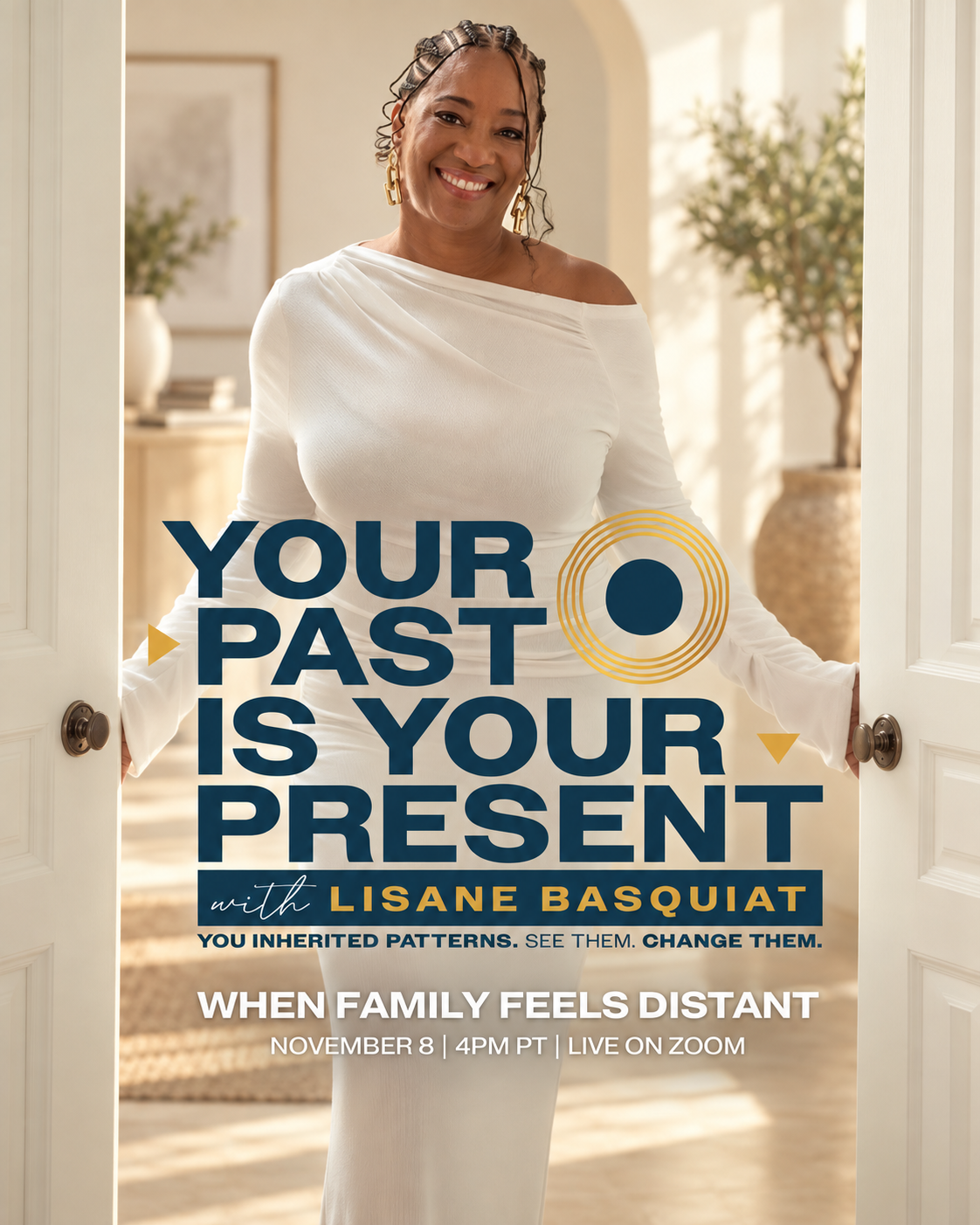 Your Past Is Your Present With Lisane Basquiat: When Family Feels Distant | 11.8.26