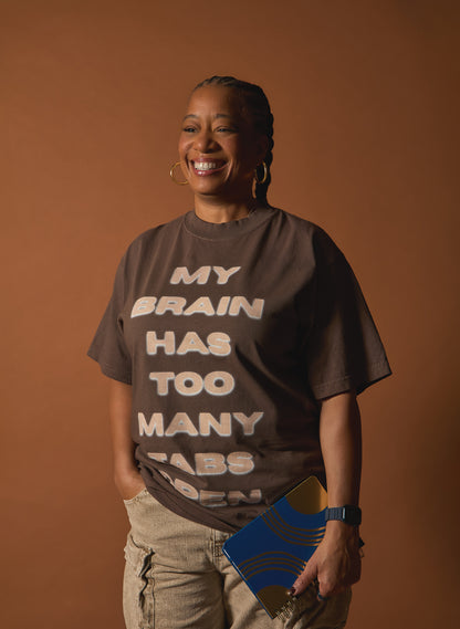 My Brain Has Too Many Tabs Open T-Shirt